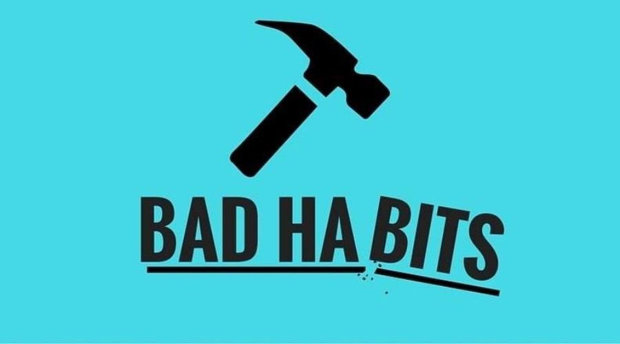 Get rid of the bad habits easily